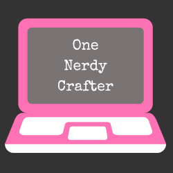 One Nerdy Crafter